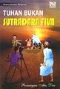 Image of Tuhan Bukan Sutradara Film: Renungan atas Doa