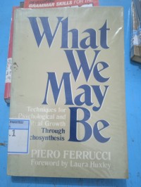 What We May Be